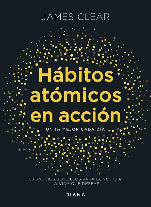 Hábitos atómicos en acción | 9788411193016 | Clear, James