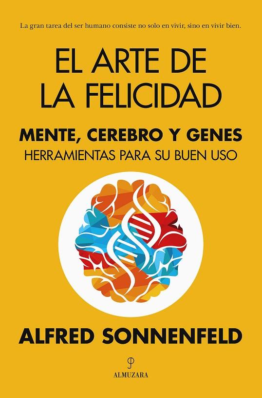 El arte de la felicidad | 9788411314695 | SONNENFELD, ALFRED