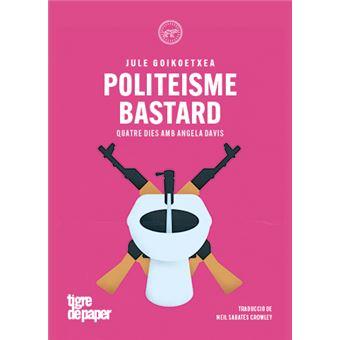 Politeísmo bastardo | 9791387639075 | Goikoetxea, Jule