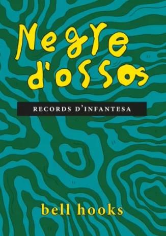 Negre d'ossos | 9788418283314 | hooks, Bell