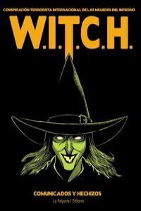 W.I.T.C.H. (Conspiración Terrorista Internacional de las Muj | 9788493746797 | W.I.T.C.H.