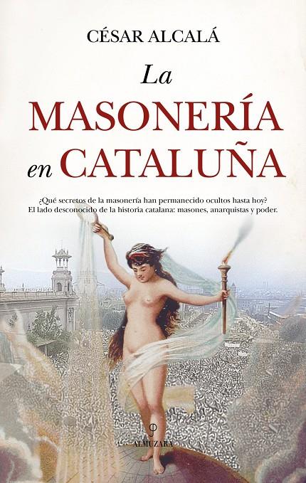 La masonería en Cataluña | 9788410527546 | Alcala, Cesar