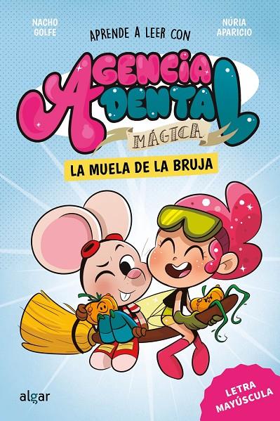 Agencia Dental Mágica 4. La muela de la bruja | 9788491429180 | Golfe, Nacho