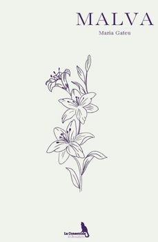 Malva | 9788412746990 | Gateu Gallego, Maria