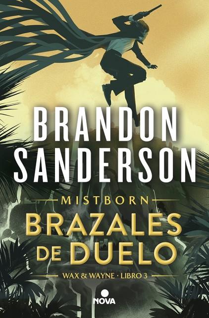 Brazales de Duelo (Wax & Wayne 3) | 9788419260307 | BRANDON SANDERSON