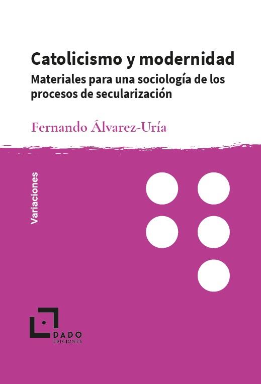 CATOLICISMO Y MODERNIDAD | 9788412851755
