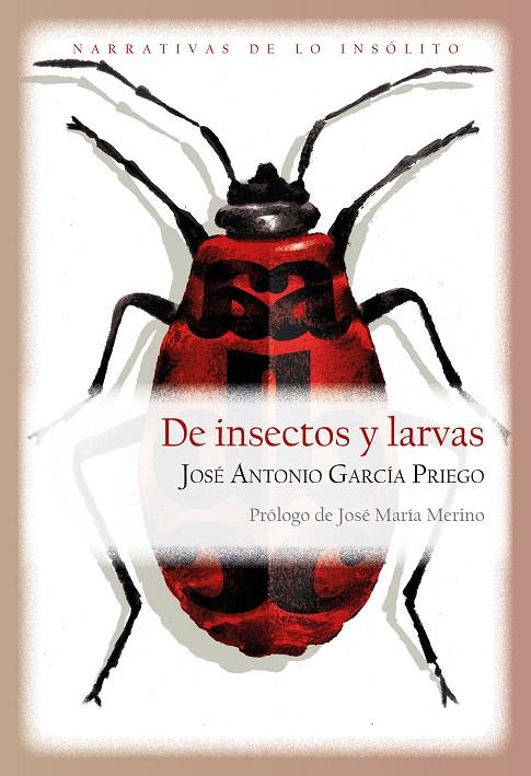 De insectos y larvas | 9791387753269 | García Priego, José Antonio