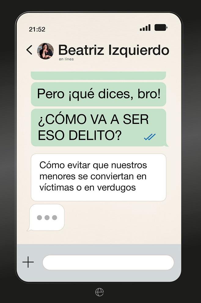 Pero ¡que dices Bro! ¿Cómo va a ser eso delito? | 9788410941724 | Izquierdo, Beatriz