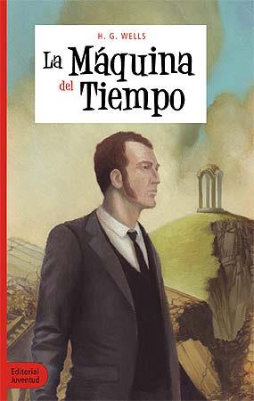 La máquina del tiempo | 9788426140005 | George Well, Herbert