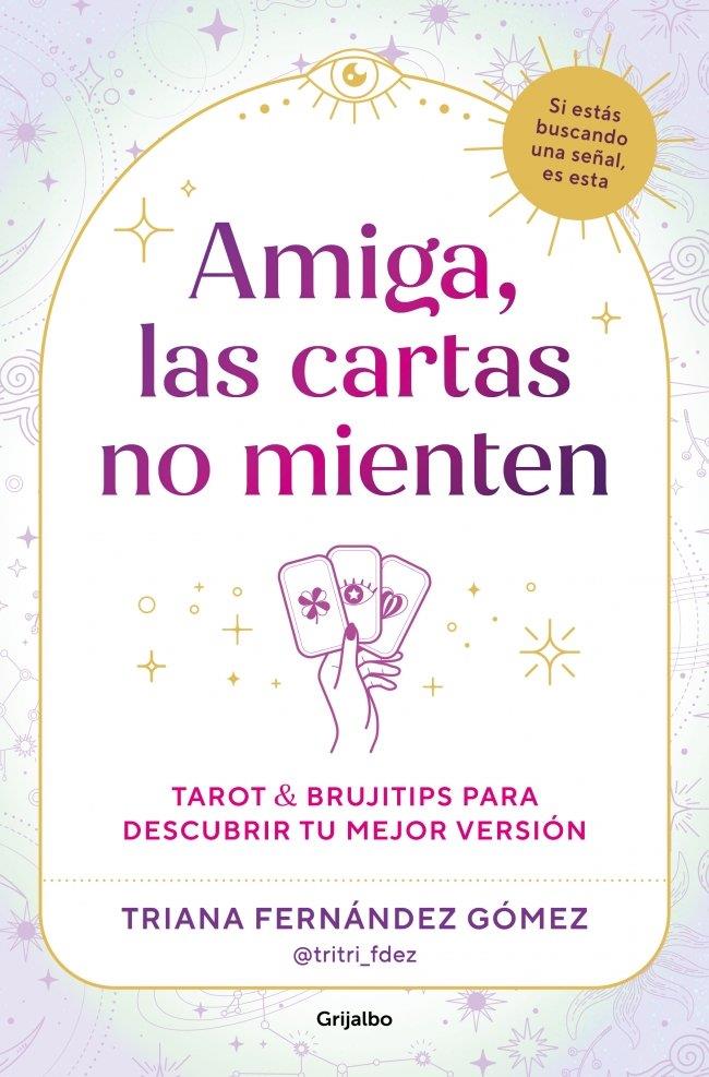 Amiga, las cartas no mienten | 9788425374784 | Fernández Gómez (@tritri_fdez), Triana