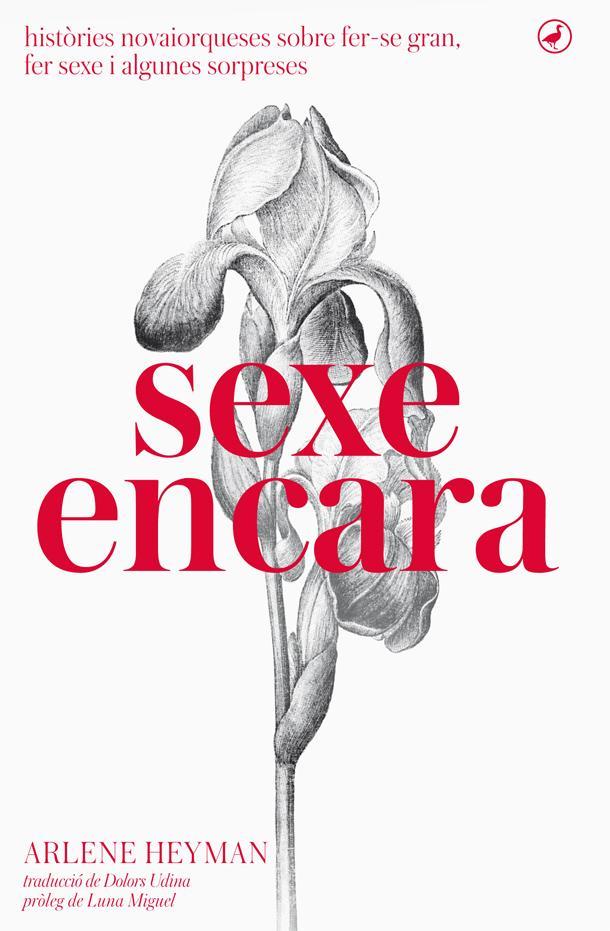 Sexe encara | 9788416673315 | Heyman, Arlene