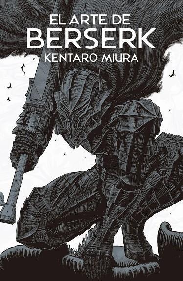 El arte de Berserk | 9791370134693 | Miura, Kentaro Miura /  Kentar, Miura