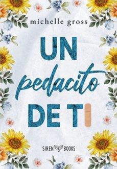 Un pedacito de ti | 9788412919394 | Gross, Michelle