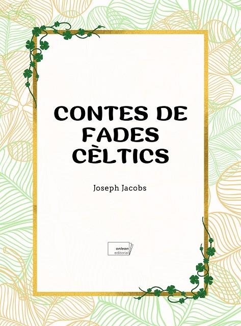 Contes de fades cèltics | 9788419888501 | Jacobs, Joseph