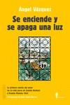 Se enciende y se apaga una luz | 9788419188458 | Vázquez, Ángel