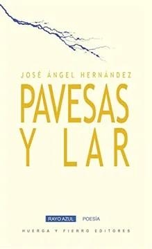 Pavesas y Lar | 9788412067323 | Hernández (1964-), José Ángel