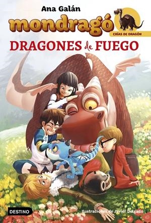 Mondragó. Dragones de fuego | 9788408160052 | Galán, Ana / Delgado González, Javier