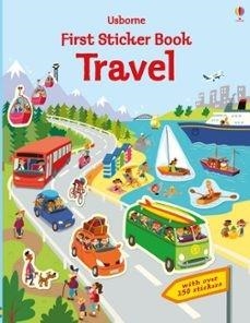 FIRST STICKER BOOK TRAVEL | 9781474937061 | Watson, Hannah