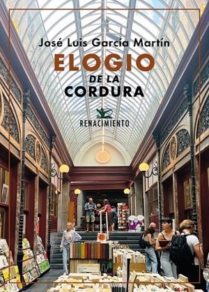 Elogio de la cordura | 9788419617712 | García Martín, José Luis