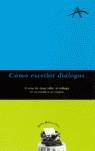 Cómo escribir dialogos | 9788484280507 | Kohan, Silvia Adela