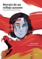 Retrato de un reflejo ausente | 9788411559874 | Adri  Guxens