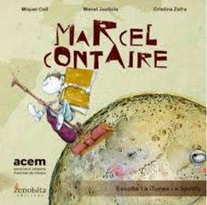 MARCEL CONTAIRES | 9788412694802 | Coll, Miquel / Justicia, Manel / Zafra, Cristina