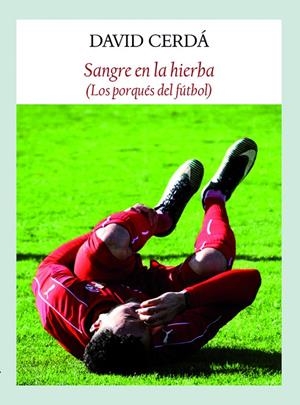 Sangre en la hierba | 9788494810480 | Cerdá García, David