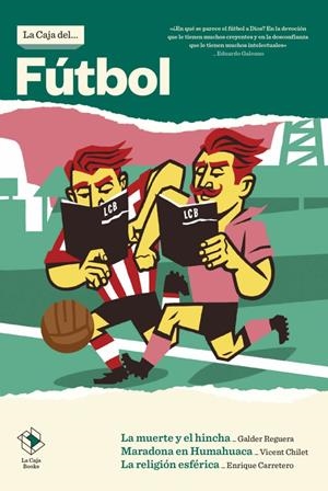 La Caja del fútbol | 9788417496043 | Reguera, Galder / Chilet Torrent, Vicent / Carretero Pasín, Ángel Enrique