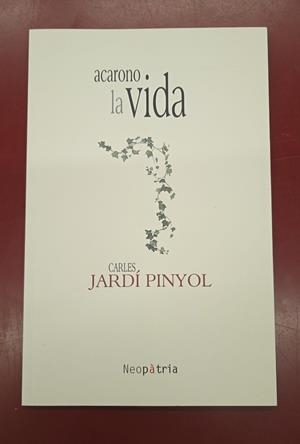 Acarono la vida | 9788417464554 | Jardí Pinyol, Carles