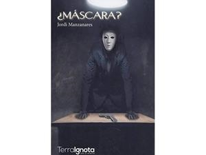 ¿Máscara? | 9788412049084 | Manzanares, Jordi
