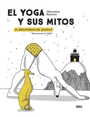 El yoga y sus mitos. 45 historias de asanas | 9788411321990 | Erpicum, Clementine