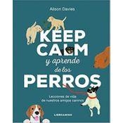 Keep calm y aprende de los perros | 9788499175690 | Davies, Alison