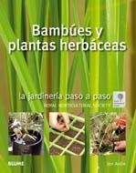 Jardinería paso a paso. BAMBÚES Y PLANTAS HERBÁCEAS | 9788480768047 | ARDLE + RHS