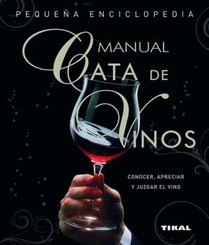 Cata de vinos. Manual | 9788499280622 | Vaccarini, Giuseppe