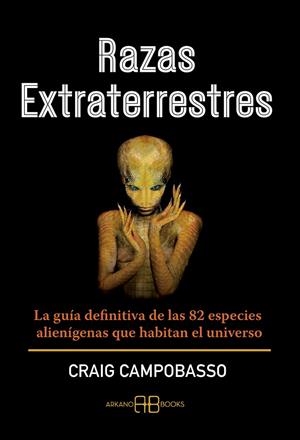 Razas extraterrestres | 9788417851620 | Campobasso, Craig