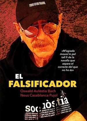 El Falsificador | 9788494741296 | Aulèstia Bach, Oswald/Casablanca Pujol, Neus