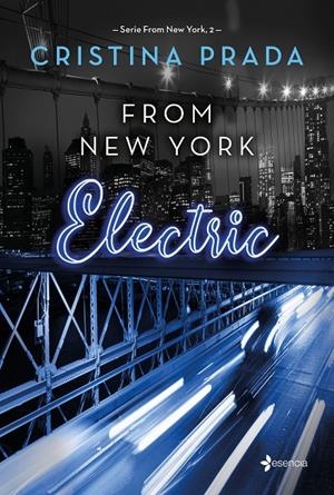 From New York.  Electric (Serie From New York, 2) | 9788408262084 | Prada, Cristina