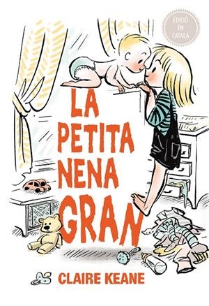 La petita nena gran | 9788491451020 | KEANE, CLAIRE
