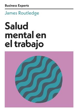Salud mental en el trabajo | 9788417963668 | Routledge, James