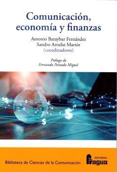 Comunicación, economía y finanzaz | 9788470749773 | Baraybar Fernandez, Antonio / Arrufat Martin, Sandro