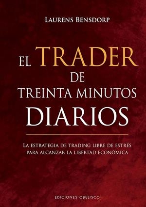El trader de treinta minutos diarios | 9788491119043 | Bensdorp, Laurens