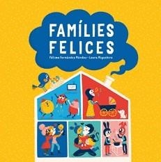 FAMILIES FELICES | 9788472909175 | FERNANDEZ, FATIMA