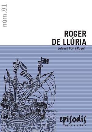 ROGER DE LLÚRIA | 9788423204403 | FORT I COGUL, EUFEMIÀ