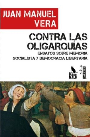 Contra las oligarquías | 9788412459807 | Vera Priego, Juan Manuel