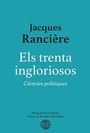 Els trenta ingloriosos | 9788418292897 | Rancière, Jacques