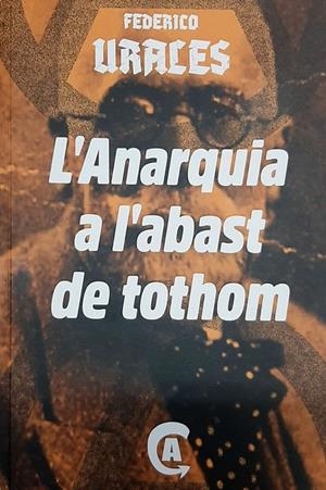 L'anarquia a l'abast de tothom | 9788418256561 | Urales, Federico