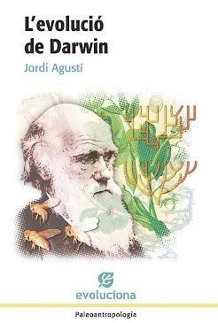 L'EVOLUCIÓ DE DARWIN | 9788423207411 | AGUSTÍ, JORDI