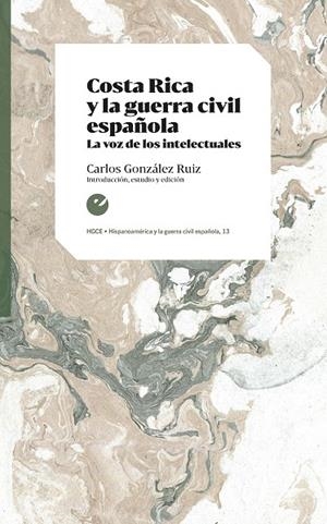 Costa Rica y la guerra civil española | 9788418322884 | GONZÁLEZ RUIZ, CARLOS