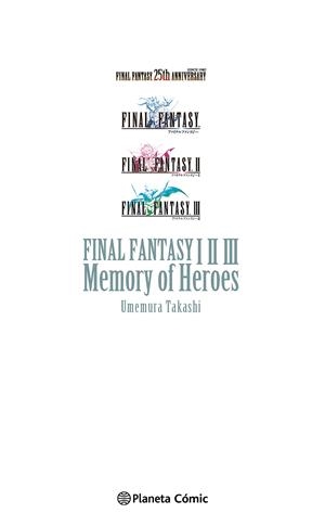Final Fantasy I, II, III Memory of Heroes (novela) | 9788411129695 | Umemura, Takashi