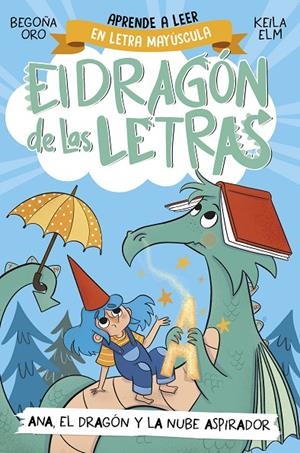El dragón de las letras 1. Ana, el dragón y la nube aspirador | 9788448863746 | Oro, Begoña